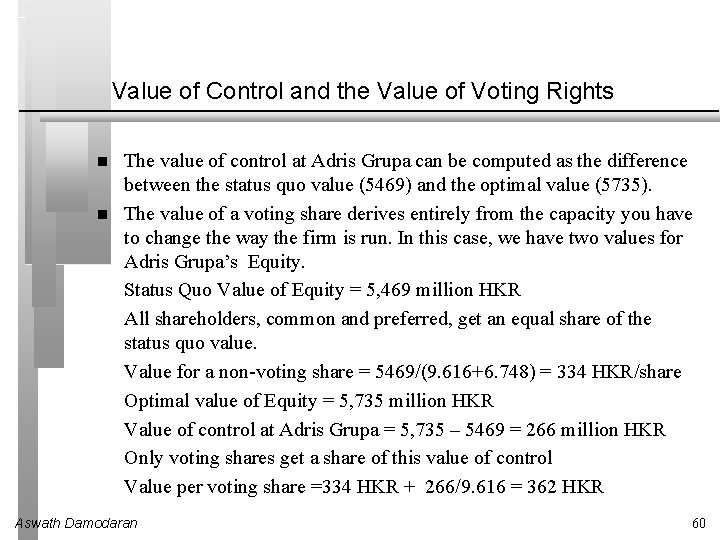 Value of Control and the Value of Voting Rights The value of control at