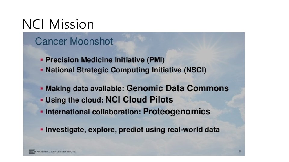 NCI Mission 