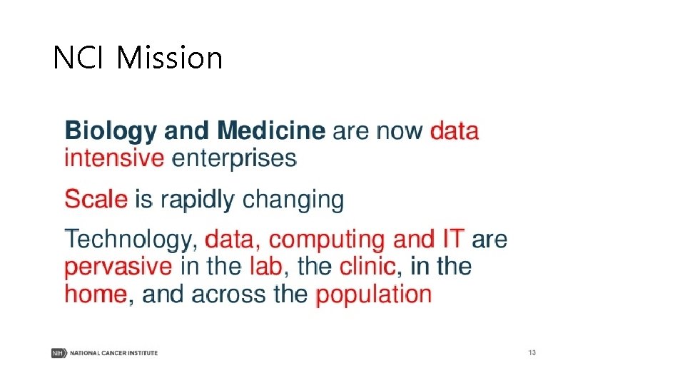 NCI Mission 