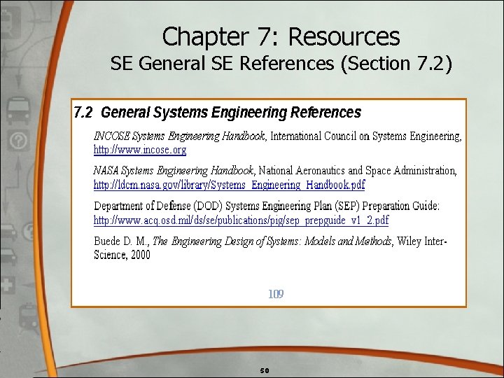 Chapter 7: Resources SE General SE References (Section 7. 2) 50 Chapter 7: Resources SE General SE References (Section 7. 2) 50