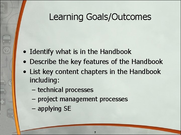 Learning Goals/Outcomes • Identify what is in the Handbook • Describe the key features Learning Goals/Outcomes • Identify what is in the Handbook • Describe the key features