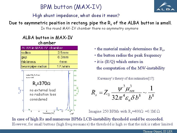 BPM button (MAX-IV) High shunt impedance, what does it mean? Due to asymmetric position