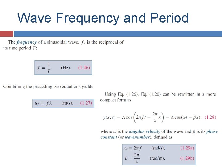 Wave Frequency and Period Wave Frequency and Period