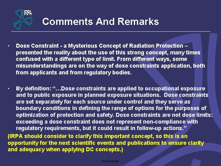 Comments And Remarks • Dose Constraint - a Mysterious Concept of Radiation Protection –