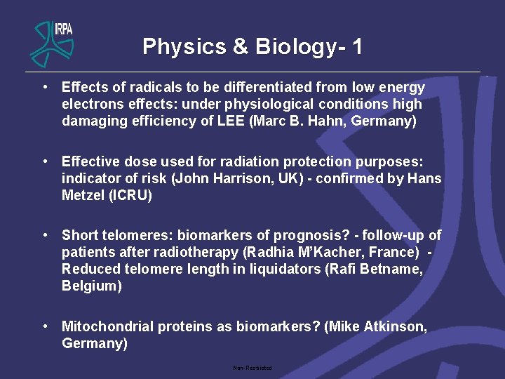 Physics & Biology- 1 • Effects of radicals to be differentiated from low energy