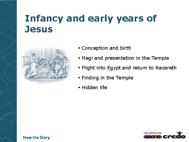 Infancy and early years of Jesus § Conception and birth § Magi and presentation