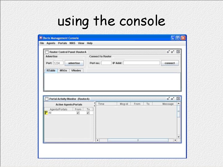 using the console 
