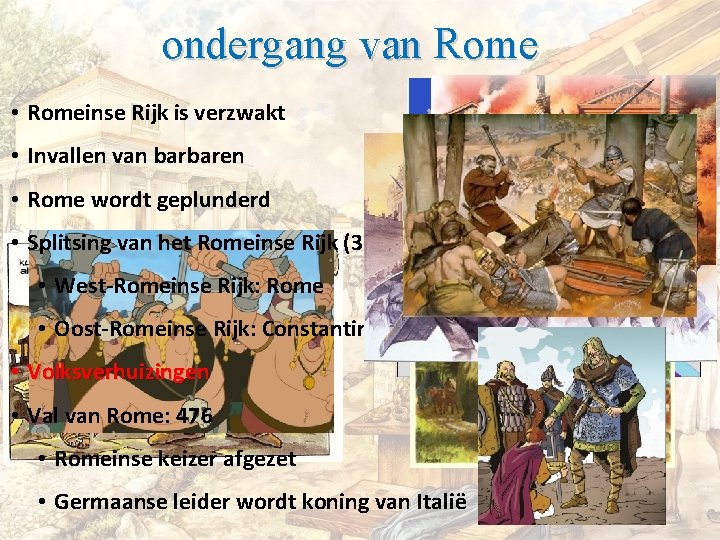 De Romeinen Germanen en Kelten Tijd