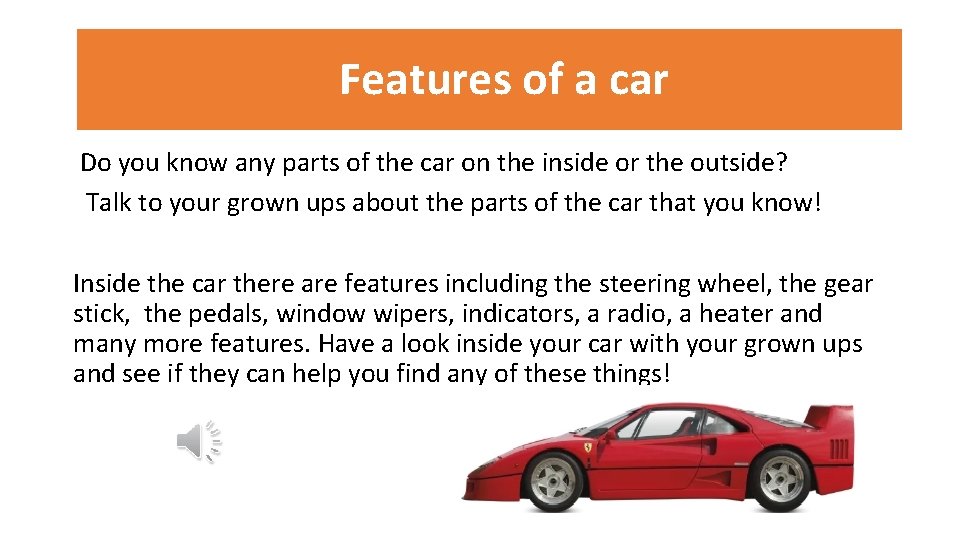 Features of a car Do you know any parts of the car on the