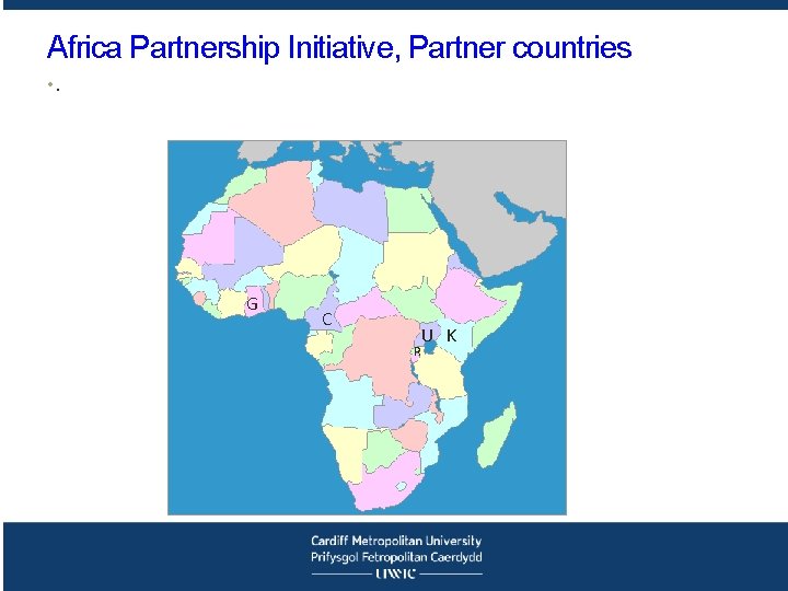 Africa Partnership Initiative, Partner countries • . G C U K R 