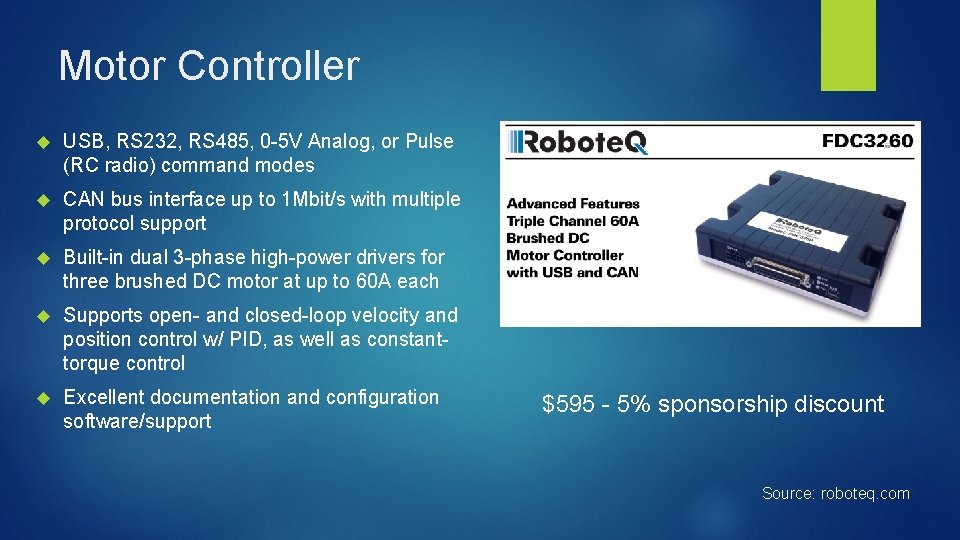Motor Controller USB, RS 232, RS 485, 0 -5 V Analog, or Pulse (RC