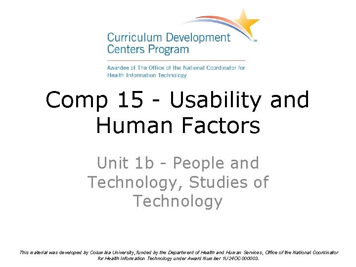 Comp 15 - Usability and Human Factors Unit 1 b - People and Technology,