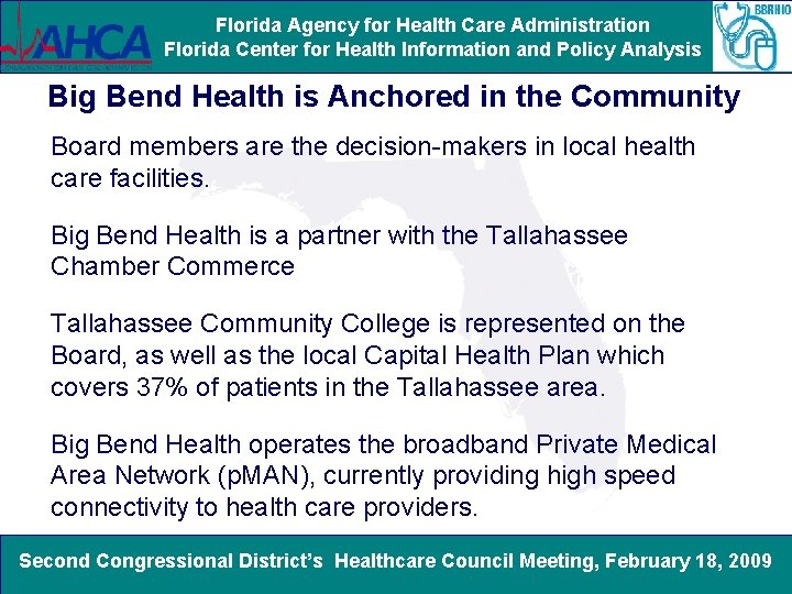 Florida Agency for Health Care Administration Florida Center for Health Information and Policy Analysis