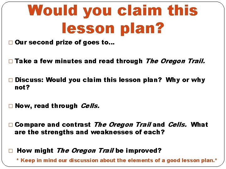 Would you claim this lesson plan? � Our second prize of goes to… �