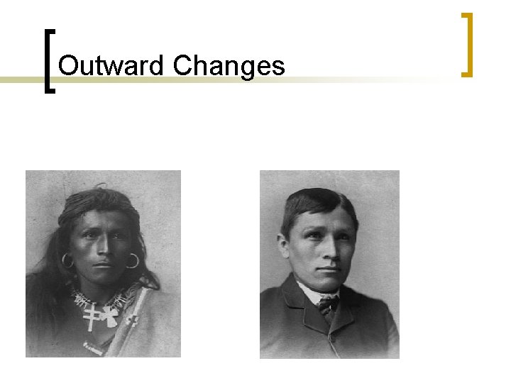 Outward Changes 