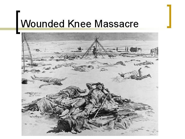 Wounded Knee Massacre 