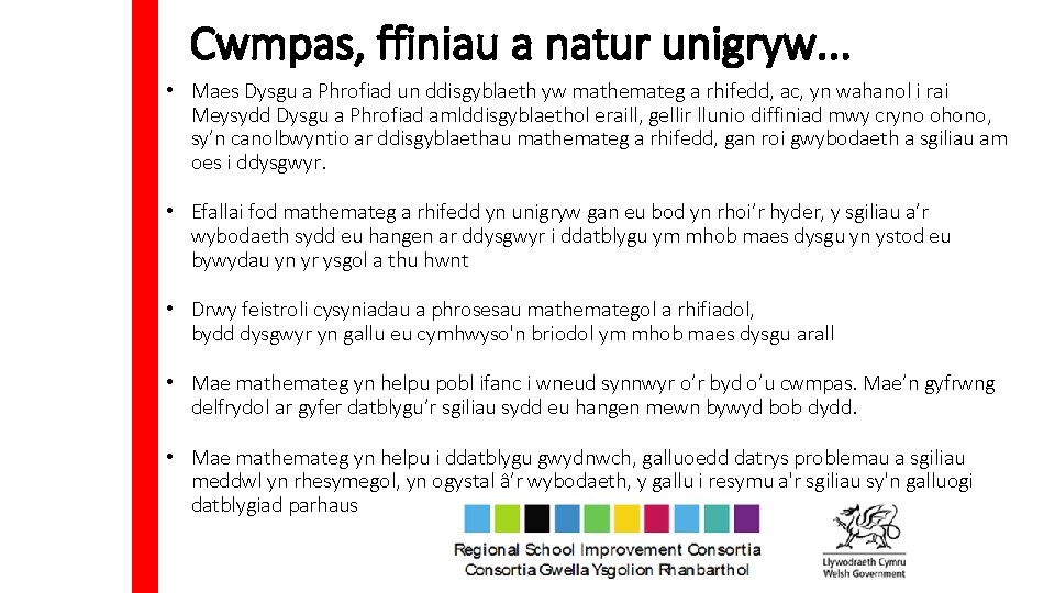 Cwmpas, ffiniau a natur unigryw. . . • Maes Dysgu a Phrofiad un ddisgyblaeth