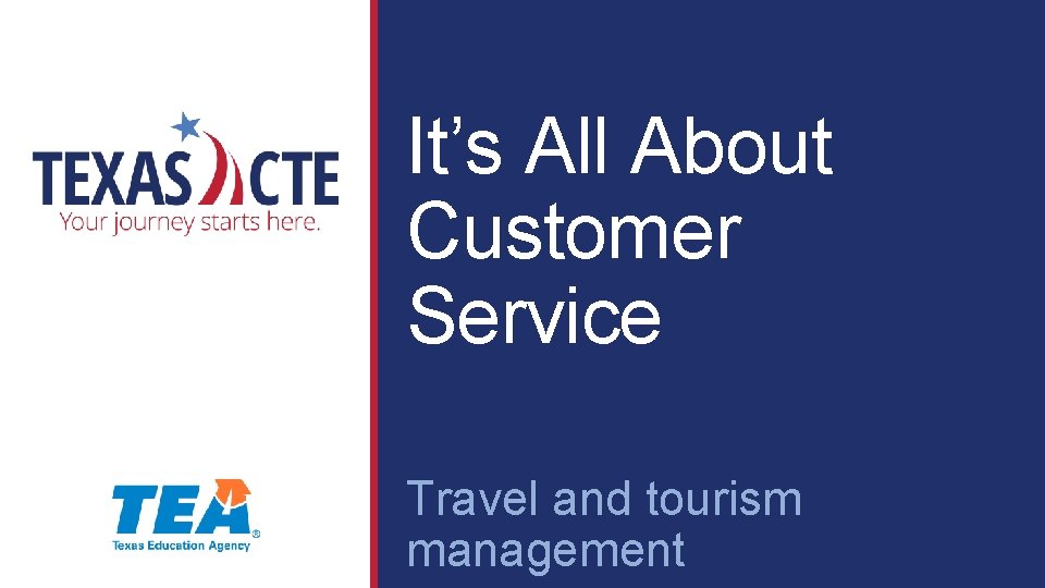 It’s All About Customer Service Travel and tourism management 