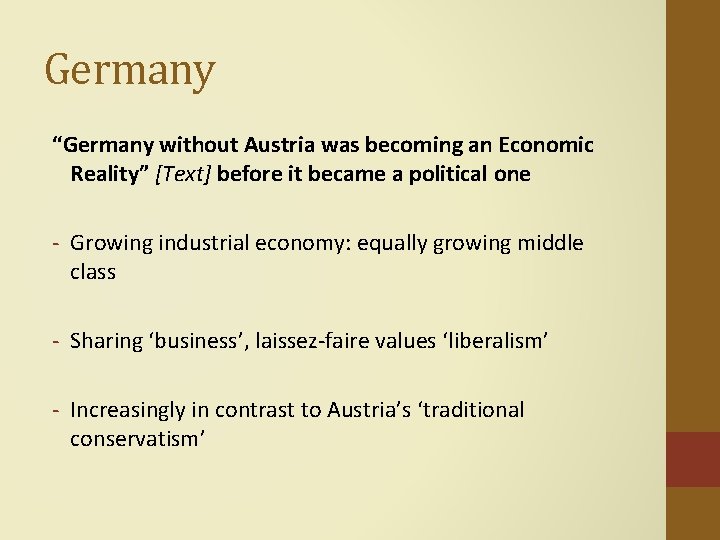 Germany “Germany without Austria was becoming an Economic Reality” [Text] before it became a