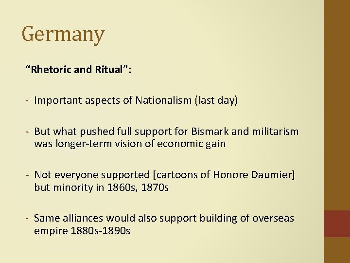Germany “Rhetoric and Ritual”: - Important aspects of Nationalism (last day) - But what