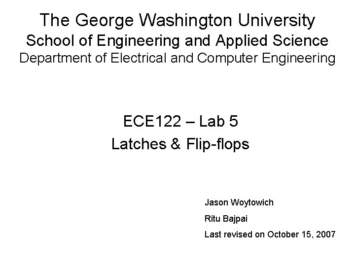 The George Washington University School of Engineering and Applied Science Department of Electrical and