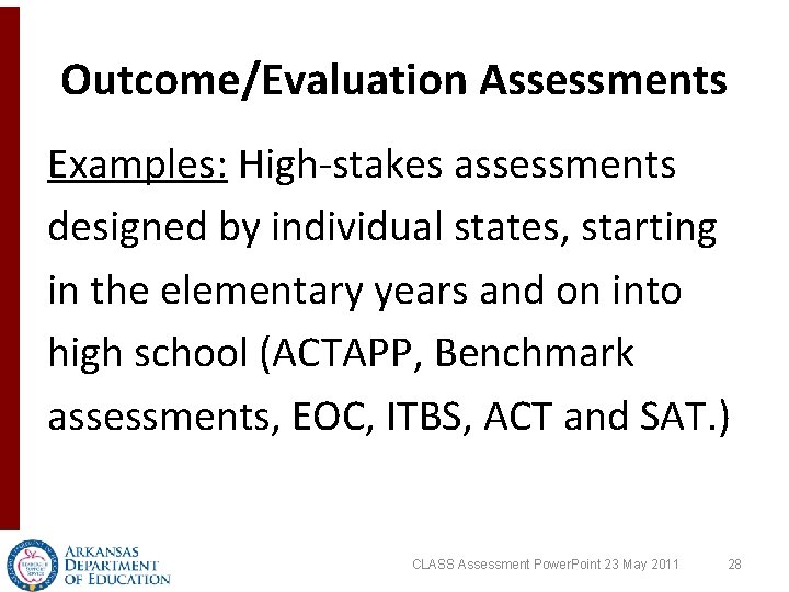 Effective Assessment CLASS Day 2 CLASS Assessment Power