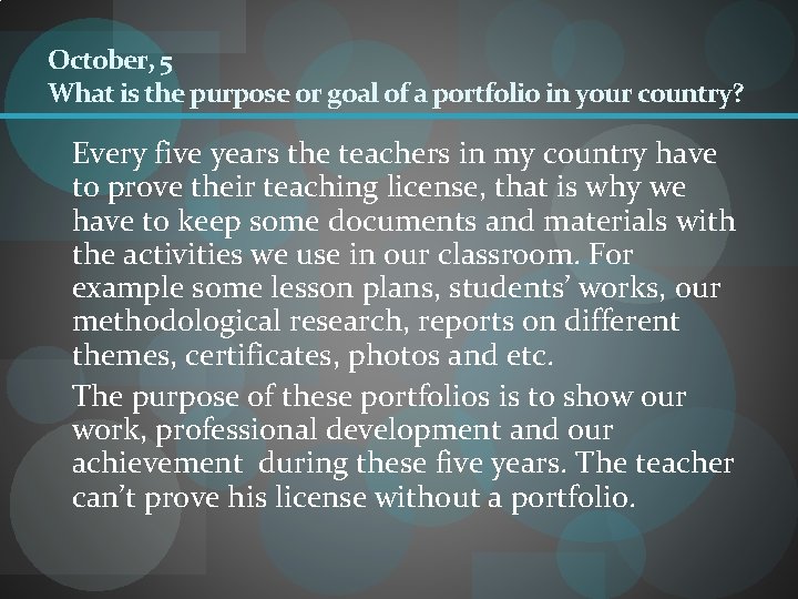 October, 5 What is the purpose or goal of a portfolio in your country?