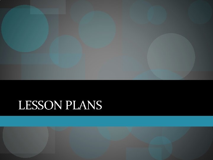 LESSON PLANS 