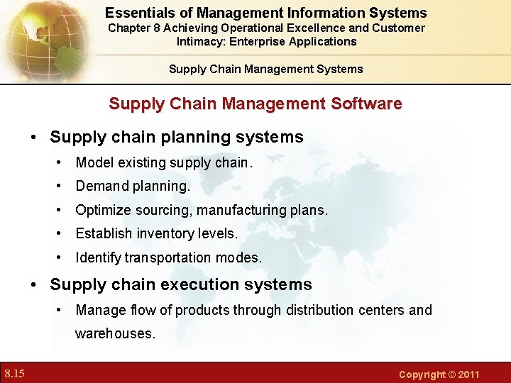 Essentials of Management Information Systems Chapter 8 Achieving Operational Excellence and Customer Intimacy: Enterprise Essentials of Management Information Systems Chapter 8 Achieving Operational Excellence and Customer Intimacy: Enterprise