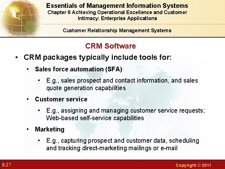 Essentials of Management Information Systems Chapter 8 Achieving Operational Excellence and Customer Intimacy: Enterprise Essentials of Management Information Systems Chapter 8 Achieving Operational Excellence and Customer Intimacy: Enterprise