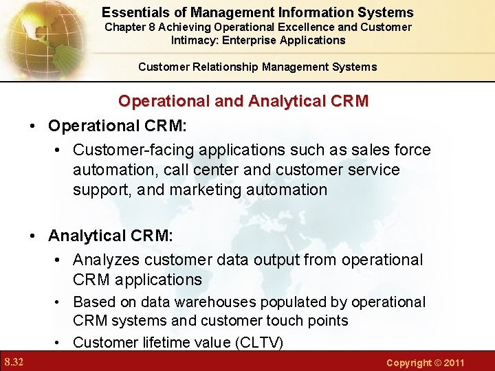 Essentials of Management Information Systems Chapter 8 Achieving Operational Excellence and Customer Intimacy: Enterprise Essentials of Management Information Systems Chapter 8 Achieving Operational Excellence and Customer Intimacy: Enterprise