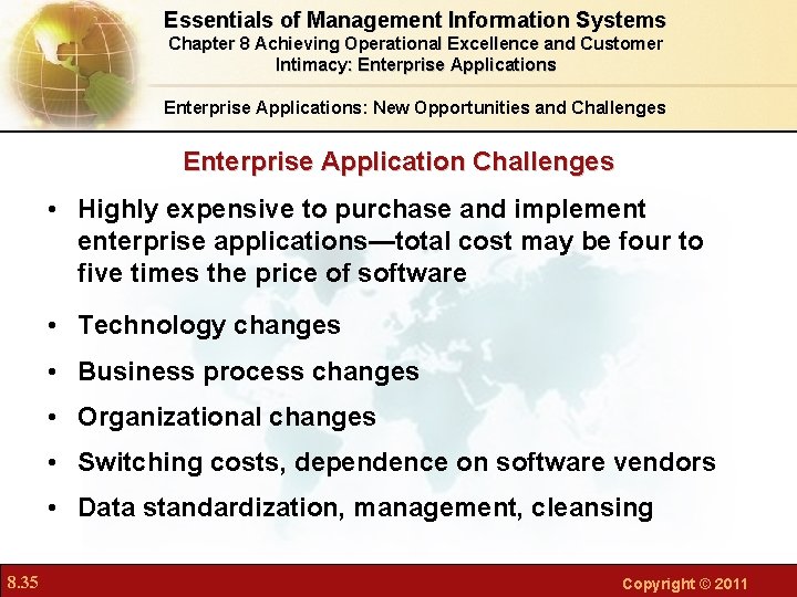 Essentials of Management Information Systems Chapter 8 Achieving Operational Excellence and Customer Intimacy: Enterprise Essentials of Management Information Systems Chapter 8 Achieving Operational Excellence and Customer Intimacy: Enterprise