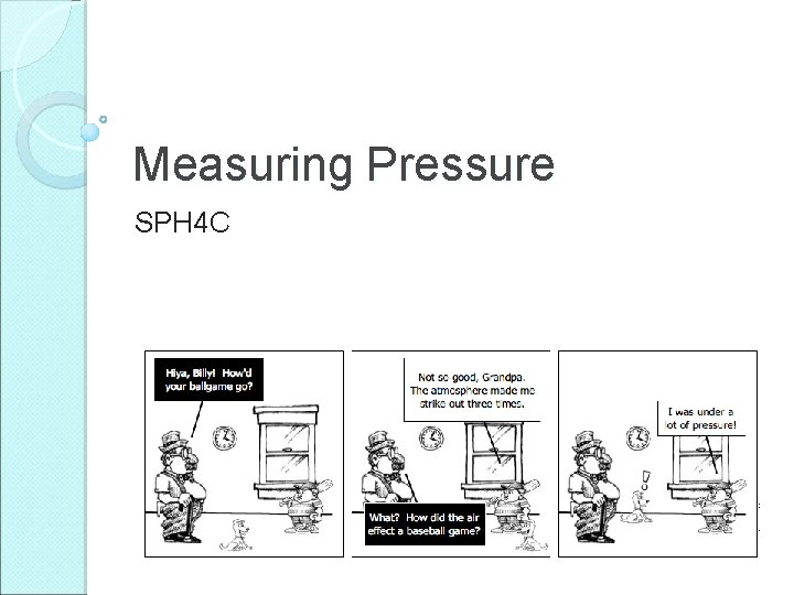 Measuring Pressure SPH 4 C 