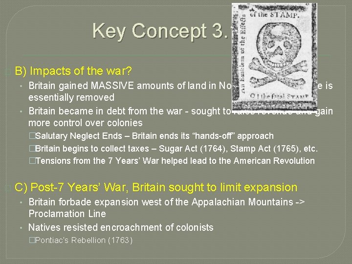 Key Concept 3. 1, I � B) Impacts of the war? • Britain gained