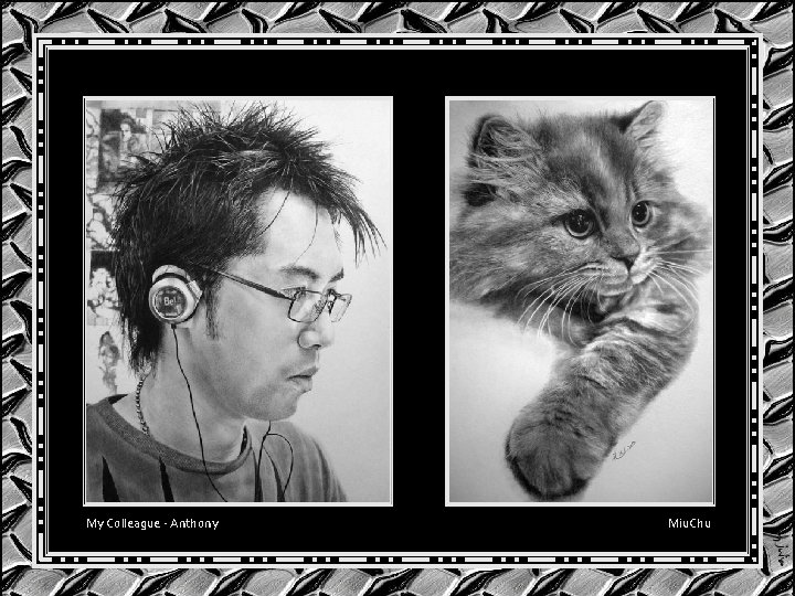 My Colleague - Anthony Miu. Chu My Colleague - Anthony Miu. Chu
