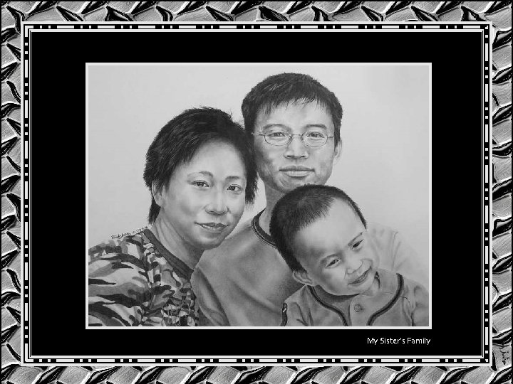 My Sister’s Family My Sister’s Family