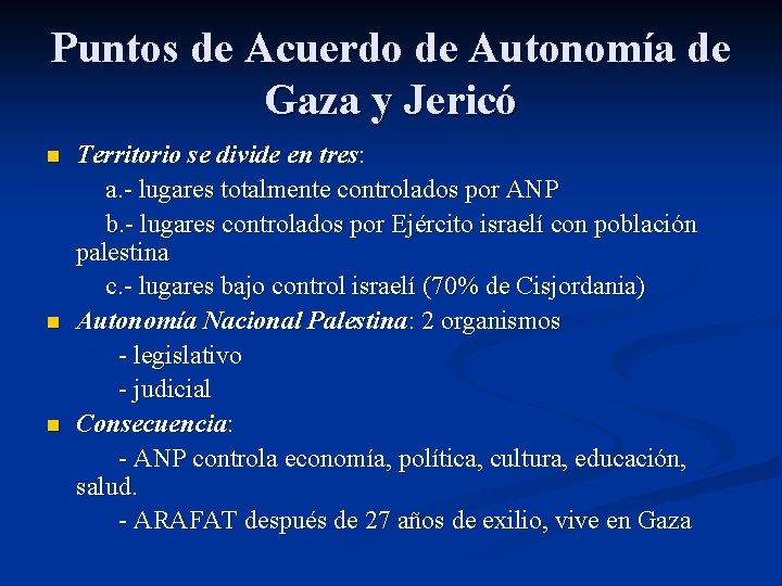 Puntos de Acuerdo de Autonomía de Gaza y Jericó Territorio se divide en tres: