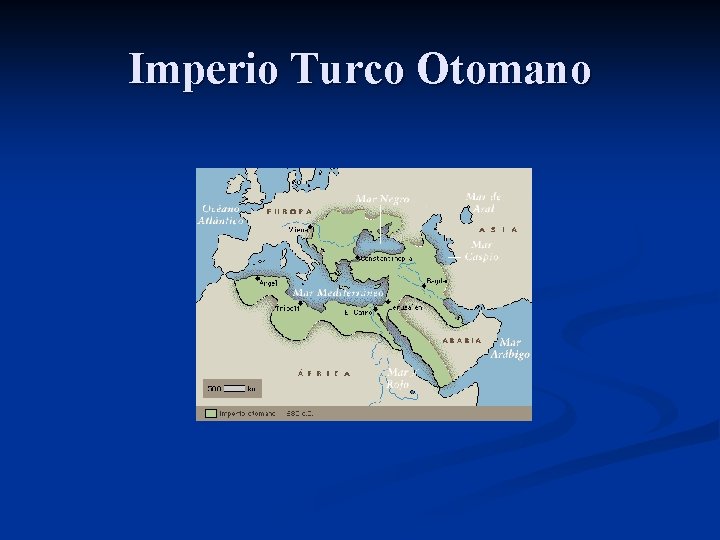 Imperio Turco Otomano 