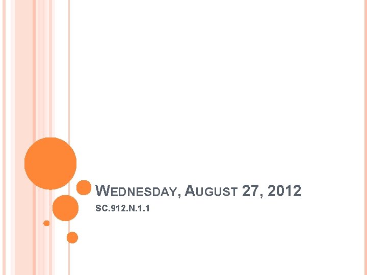 WEDNESDAY, AUGUST 27, 2012 SC. 912. N. 1. 1 WEDNESDAY, AUGUST 27, 2012 SC. 912. N. 1. 1