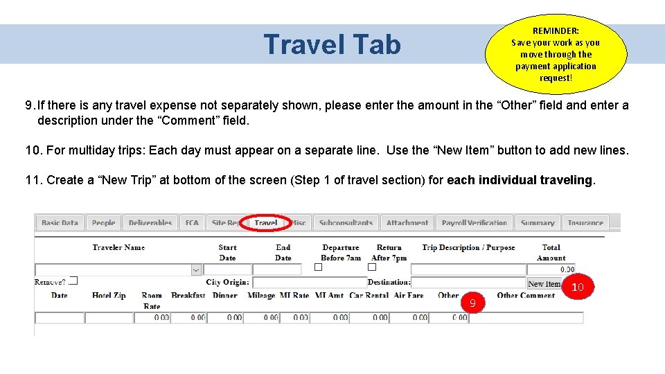 REMINDER: Save your work as you move through the payment application request! Travel Tab