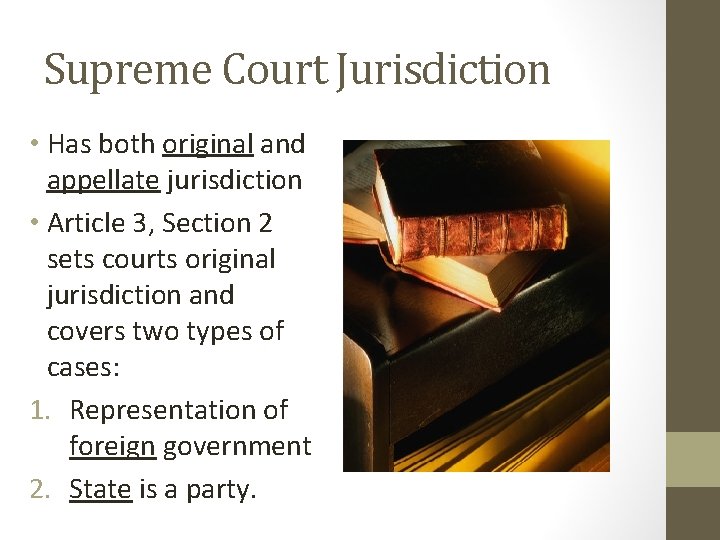 Judicial Branch The Supreme Court Has Original Jurisdiction In