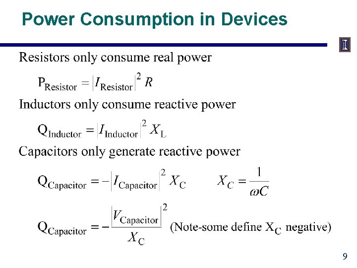 Power Consumption in Devices 9 