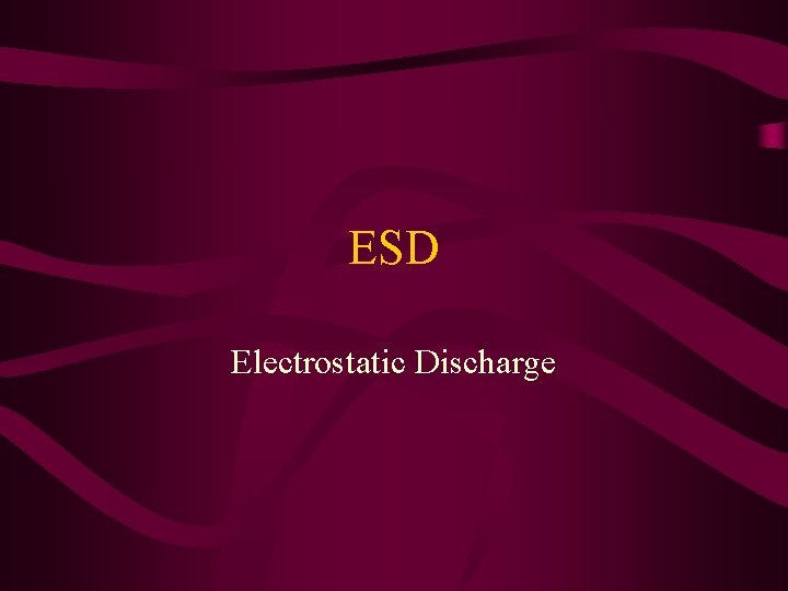 ESD Electrostatic Discharge 