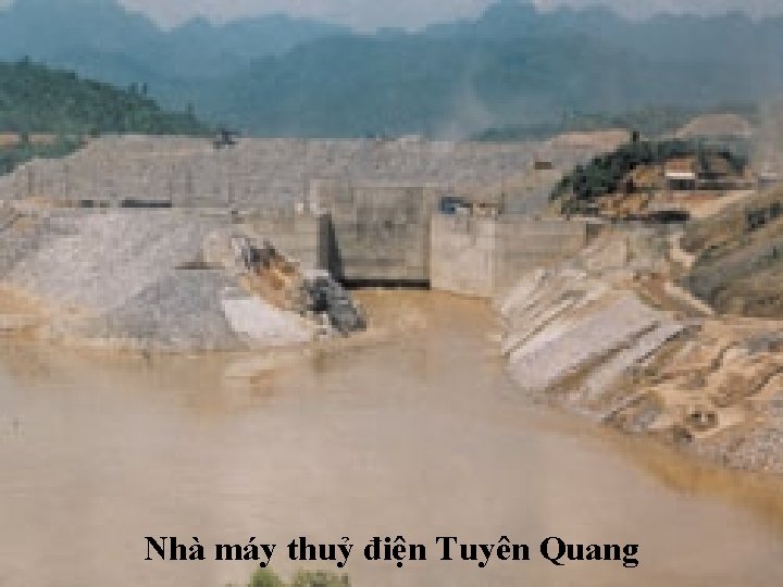 Nhà máy thuỷ điện Tuyên Quang 