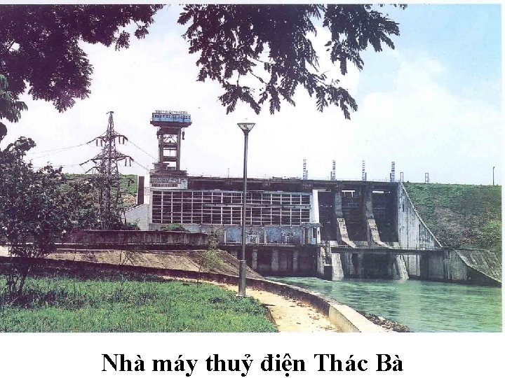 Nhà máy thuỷ điện Thác Bà 