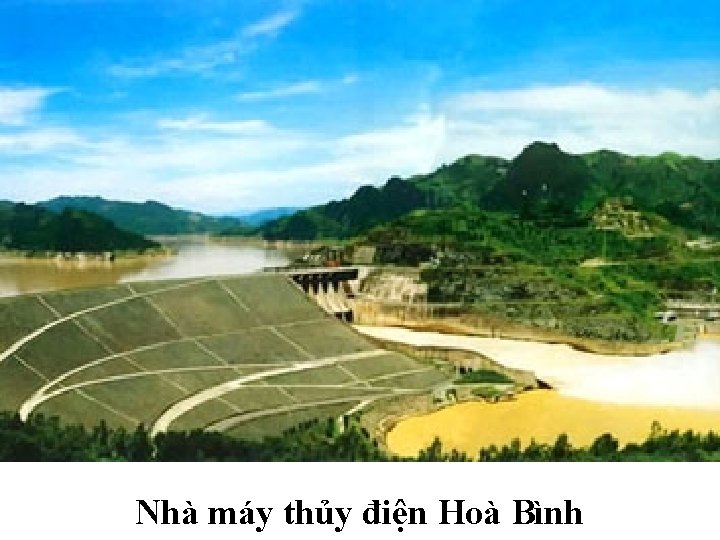 Nhà máy thủy điện Hoà Bình 