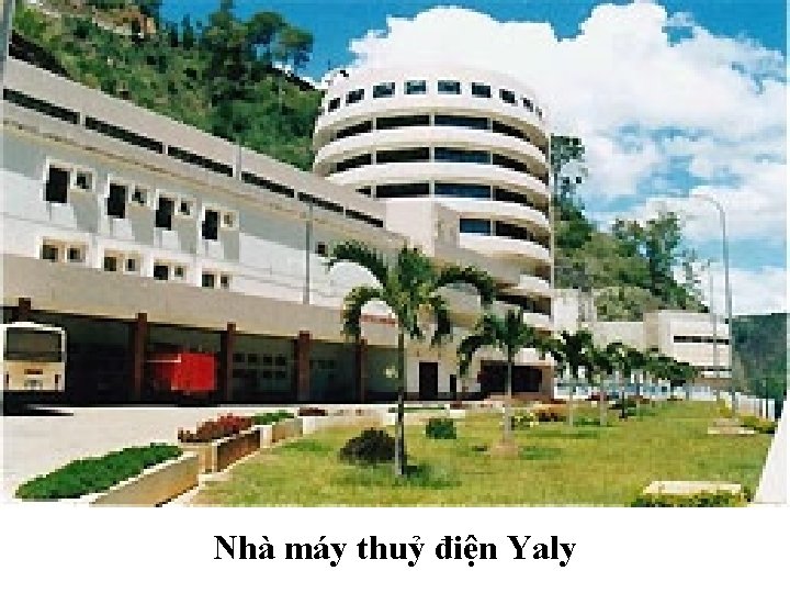 Nhà máy thuỷ điện Yaly 