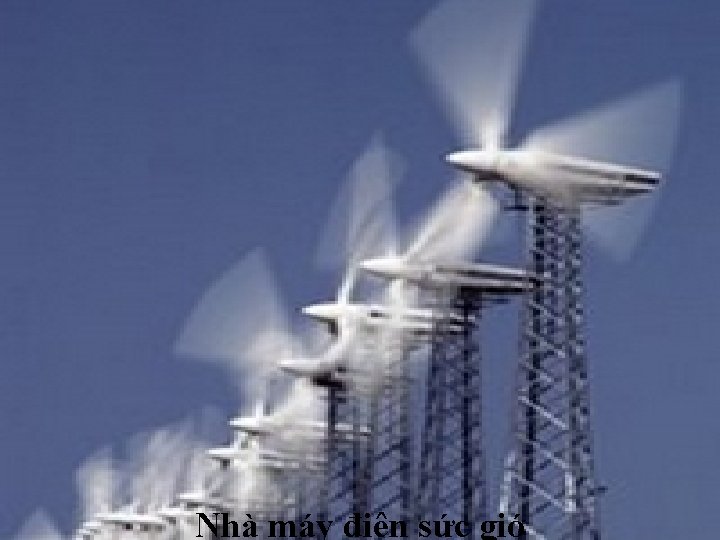 Nhà máy điện sức gió 