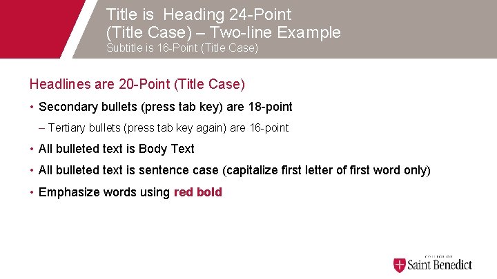 Title is Heading 24 -Point (Title Case) – Two-line Example Subtitle is 16 -Point