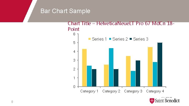 Bar Chart Sample Chart Title – Helvetica. Neue. LT Pro 67 Md. Cn 18